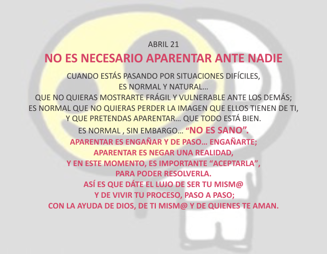 No es necesario aparentar ante nadie